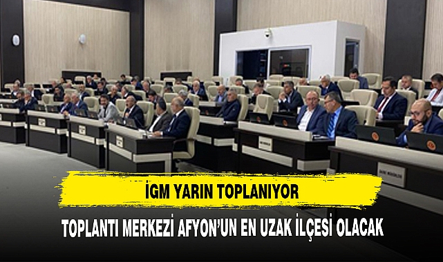 TOPLANTI MERKEZİ AFYON'UN EN UZAK İLÇESİ OLACAK