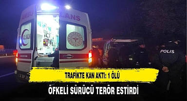 Trafikte Kan Aktı: 1 Ölü