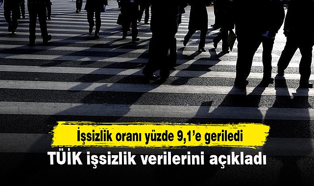 TÜİK işsizlik verilerini açıkladı