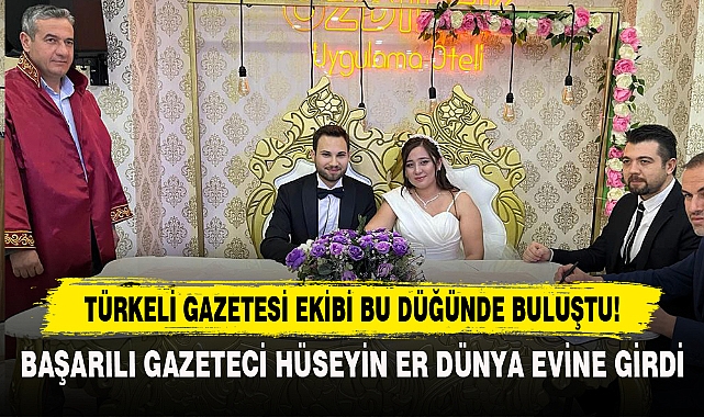 Türkeli Gazetesi Ekibi Bu Düğünde Buluştu!