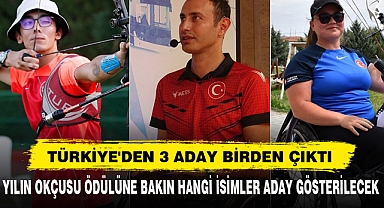 TÜRKİYE'DEN 3 ADAY BİRDEN ÇIKTI