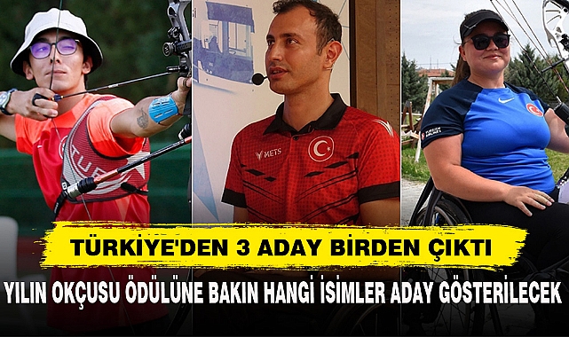 TÜRKİYE'DEN 3 ADAY BİRDEN ÇIKTI