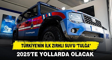 Türkiye'nin İlk Zırhlı Suv'u "Tulga"