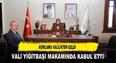 Vali Yiğitbaşı Makamında Kabul Etti