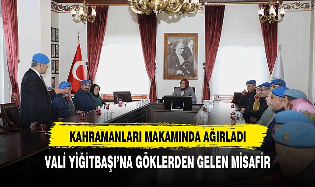Vali Yiğitbaşı’na göklerden gelen misafirler