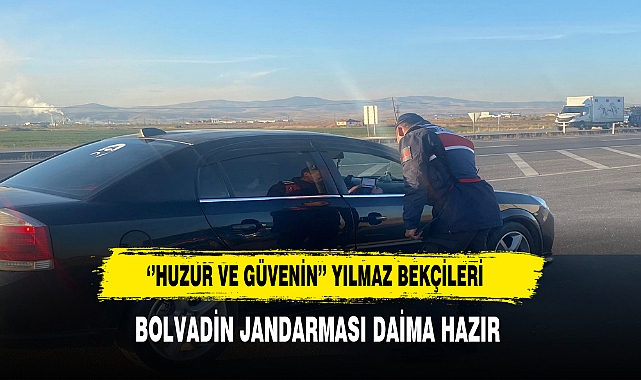 Bolvadin Jandarması Daima Hazır
