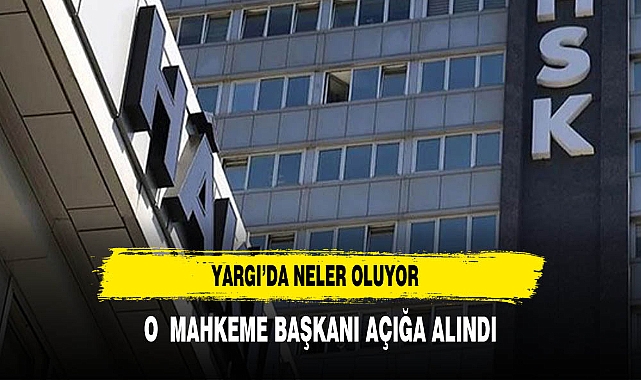 YARGI'DA NELER OLUYOR