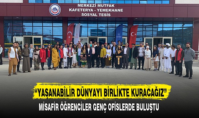 “YAŞANABİLİR DÜNYAYI BİRLİKTE KURACAĞIZ”
