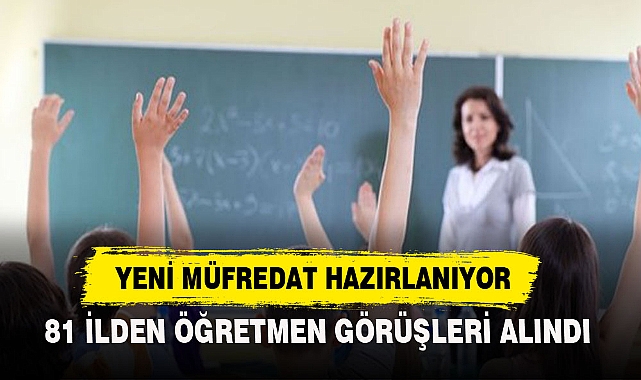 YENİ MÜFREDAT HAZIRLANIYOR