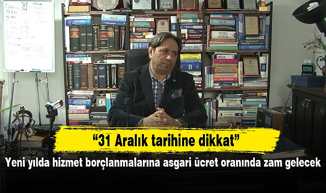 Yeni yılda hizmet borçlanmalarına asgari ücret oranında zam gelecek