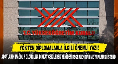 Yök'ten Diplomalarla İlgili Önemli Yazı!