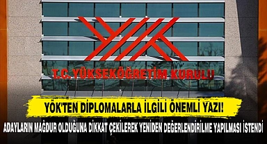 Yök'ten Diplomalarla İlgili Önemli Yazı!