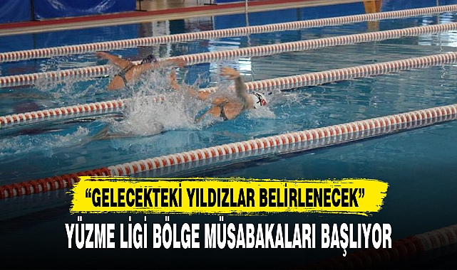 YÜZME LİGİ BÖLGE MÜSABAKALARI BAŞLIYOR