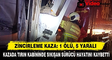 Zincirleme Kaza: 1 Ölü, 5 Yaralı