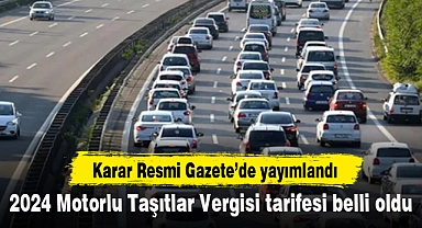2024 Motorlu Taşıtlar Vergisi tarifesi belli oldu