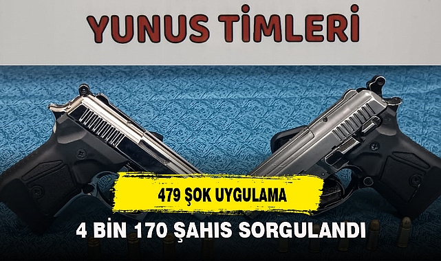 479 ŞOK UYGULAMA