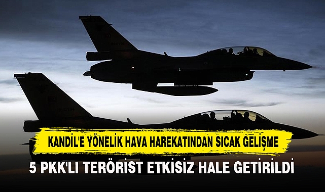 5 Pkk'lı Terörist Etkisiz Hale Getirildi