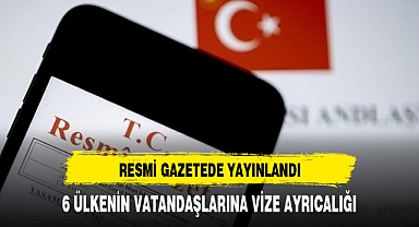 6 ÜLKENİN VATANDAŞLARINA AYRICALIK TANINDI ARTIK TÜRKİYEYE...