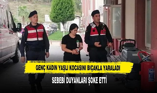 61 Yaşındaki  Yaşlı Adamı 29 Yaşındaki Karısı  Bıçakladı. Yaşlı Adam Ağır Yaralandı.