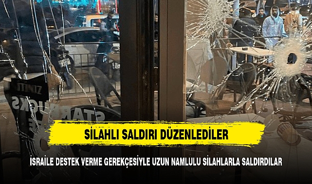 Adana’da Starbucks’a silahlı saldırı