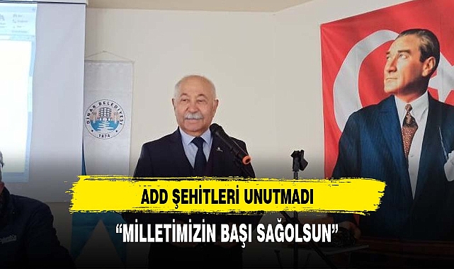 ADD ŞEHİTLERİ UNUTMADI
