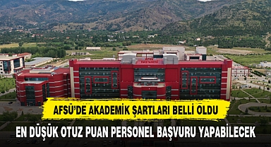 AFSÜ'de akademik teşvik başvuru ve değerlendirme süreci kriterleri yayınlandı