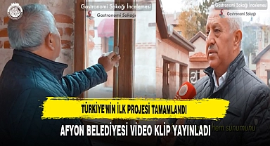 Afyon Belediyesi Türkiye'nin İlk Projesine Dair Video Klip Yayınladı