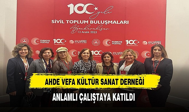 Afyon'da Ahde Vefa Derneği Anlamlı Çalıştaya Katılım Sağladı