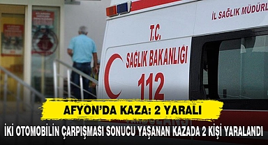Afyon’da Kaza: 2 Yaralı