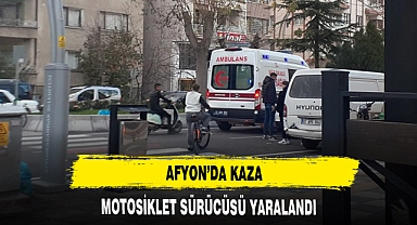 Afyon'da Kaza Motosiklet Sürücüsü Yaralandı