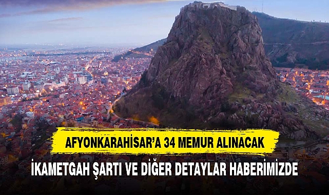 Afyon'da memur alımı yapacak kurumlar belli oldu: İşte alınacak memur sayısı ve kurum listesi...