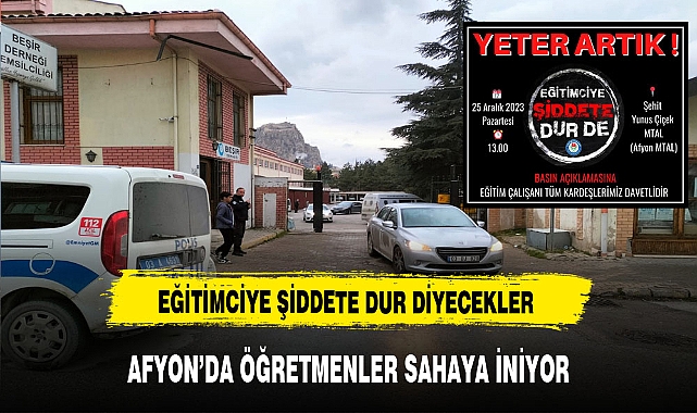 Afyon'da Öğretmenler Sahaya İniyor. Eğitimciye Şiddete Dur Diyecekler