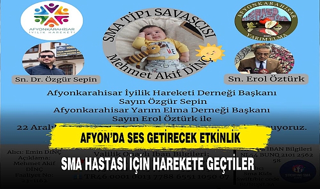 Afyon'da Ses Getirecek Etkinlik. SMA Hastası İçin Harekete Geçtiler