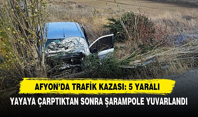 Afyon’da Trafik Kazası: 5 Yaralı