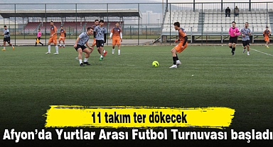 Afyon’da Yurtlar Arası Futbol Turnuvası başladı