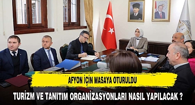 AFYON İÇİN MASAYA OTURULDU