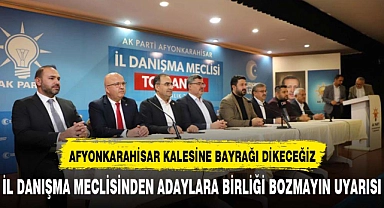 "Afyon Kalesi'ne AK Parti'nin bayrağını dikeceğiz"