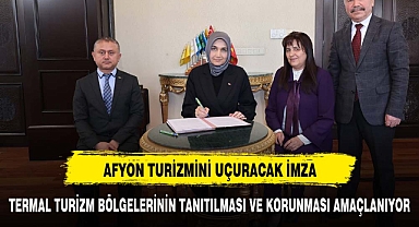 Afyon'un doğal Turizm alanlarını koruyacak karar