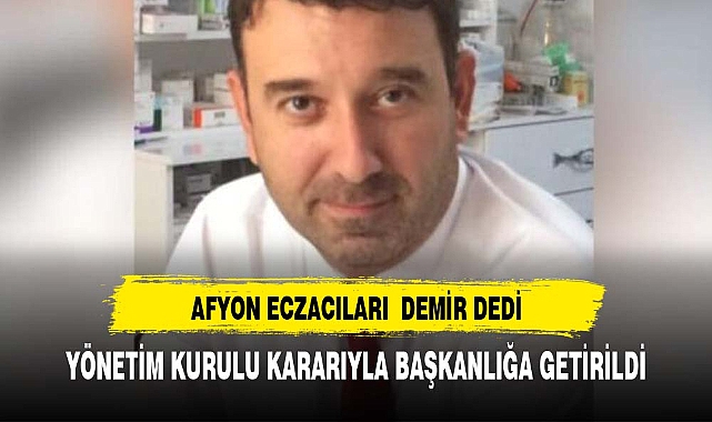 Afyonda Eczacılar Demir ile devam kararı aldı