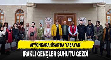 AFYONKARAHİSAR'DA YAŞAYAN IRAKLI GENÇLER ŞUHUT'U GEZDİ