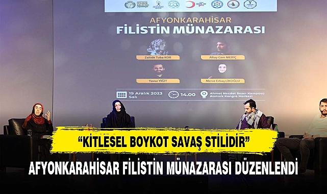 Afyonkarahisar Filistin Münazarası Düzenlendi