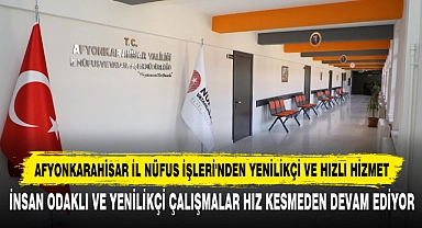 Afyonkarahisar İl Nüfus İşleri'nden Yenilikçi Ve Hızlı Hizmet