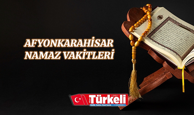 Afyonkarahisar Namaz Vakitleri