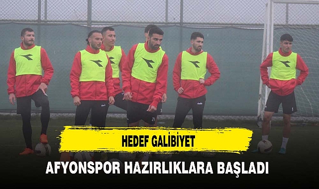 AFYONSPOR HAZIRLIKLARA BAŞLADI