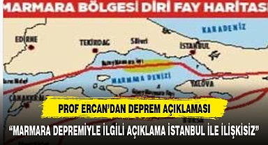 Ahmet Ercan'dan Marmara depremiyle ilgili ilk değerlendirme: İstanbul ile ilişkisizdir