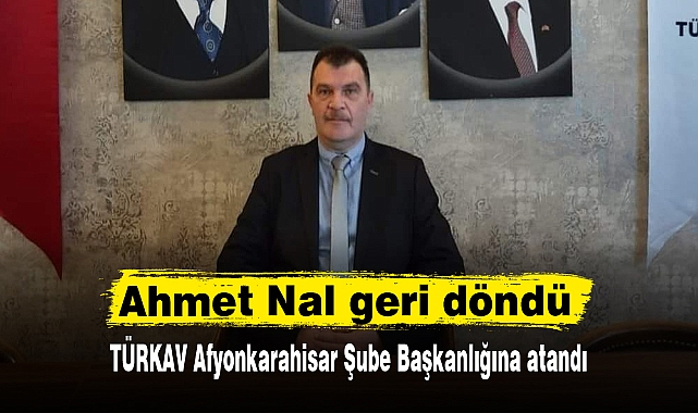 Ahmet Nal geri döndü