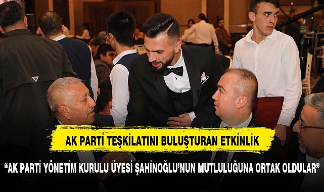 AK Parti Afyonkarahisar İl Teşkilatı Üyelerini Buluşturan Düğün