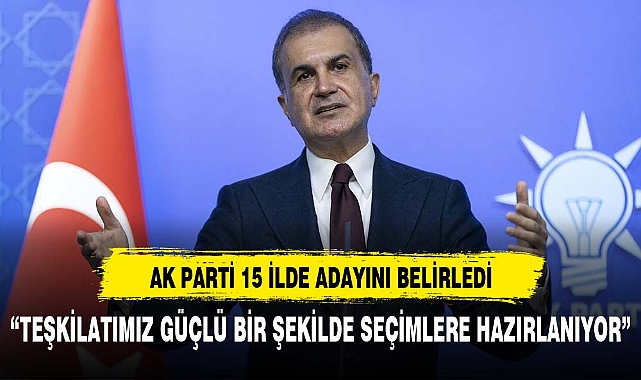 AK Parti'de aday belirleme süreci hızla devam ediyor