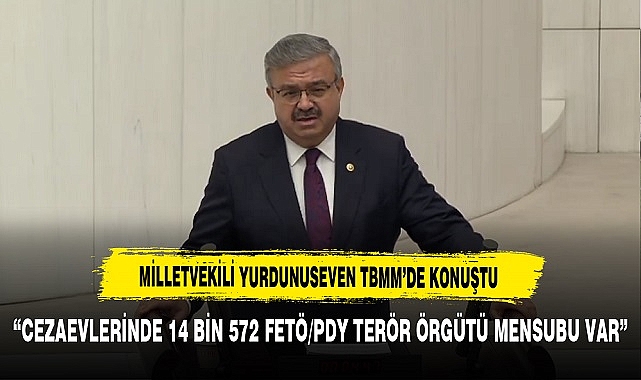 AK Partili Yurdunuseven TBMM'de Konuştu