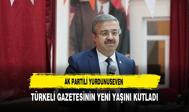 AK Partili Yurdunuseven Türkeli Gazetesinin Yeni Yaşını Kutladı